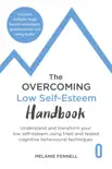 The Overcoming Low Self-esteem Handbook sinopsis y comentarios