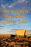 The Greatest Love Story Never Told synopsis, comments