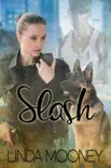 Slash synopsis, comments