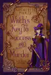 Witch's Key to Success and Murder