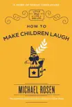 How to Make Children Laugh synopsis, comments