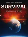 Survival: Primera Temporada sinopsis y comentarios