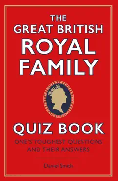 the great british royal family quiz book imagen de la portada del libro