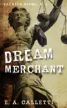 Dream Merchant synopsis, comments