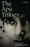 The Apu Trilogy synopsis, comments