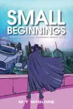 Small Beginnings book summary, reviews and download