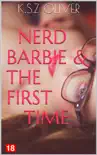 Nerd Barbie & The First Time sinopsis y comentarios