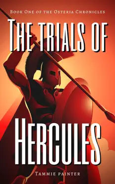 the trials of hercules: book one of the osteria chronicles book cover image