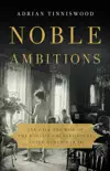 Noble Ambitions synopsis, comments