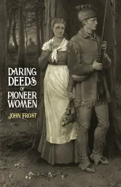 daring deeds of pioneer women book cover image