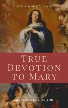 true devotion to mary (illustrated) book cover image