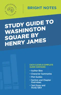 study guide to washington square by henry james imagen de la portada del libro