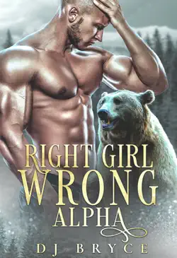 right girl, wrong alpha book cover image