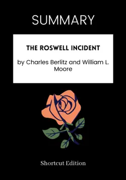 summary - the roswell incident by charles berlitz and william l. moore book cover image