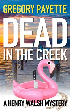 dead in the creek book cover image