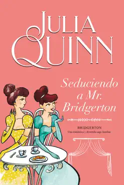 seduciendo a mr. bridgerton (bridgerton 4) book cover image