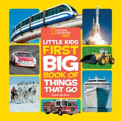national geographic little kids first big book of things that go book cover image