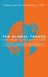 Ten Global Trends Every Smart Person Should Know book summary, reviews and download