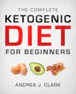 The Complete Ketogenic Diet for Beginners synopsis, comments