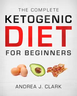 the complete ketogenic diet for beginners book cover image