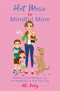 hot mess to mindful mom book cover image