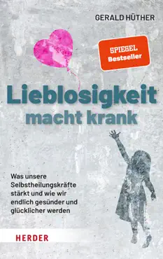 lieblosigkeit macht krank imagen de la portada del libro