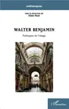 Walter Benjamin synopsis, comments