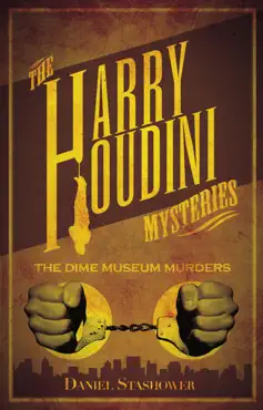 harry houdini mysteries: the dime museum murders book cover image