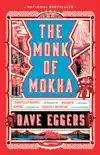 The Monk of Mokha synopsis, comments