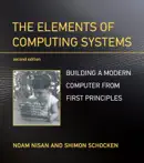 The Elements of Computing Systems, second edition book summary, reviews and download