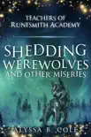 Shedding Werewolves and Other Miseries synopsis, comments