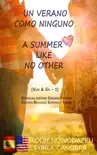 Un Verano Como Ninguno / A Summer Like No Other (Bilingual book: Spanish - English) e-book