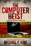 The Computer Heist synopsis, comments