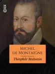 Michel de Montaigne synopsis, comments