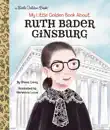 My Little Golden Book About Ruth Bader Ginsburg synopsis, comments