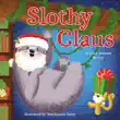 Slothy Claus synopsis, comments
