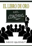 El libro de oro del Coaching synopsis, comments