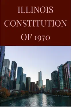 illinois constitution of 1970 book cover image