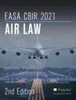 EASA CBIR 2021 Air Law sinopsis y comentarios