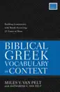 Biblical Greek Vocabulary in Context