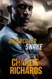 Undercover Snake book summary, reviews and download