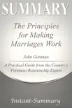 The 7 Principles for Making Marriages Work Insights synopsis, comments