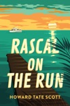 Rascal on the Run book summary, reviews and download