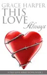 THIS LOVE Always synopsis, comments