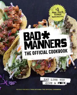bad manners: the official cookbook book cover image