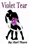 Violet Tear synopsis, comments