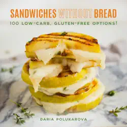 sandwiches without bread book cover image