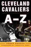 Cleveland Cavaliers A-Z synopsis, comments