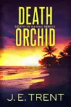 Death Orchid synopsis, comments