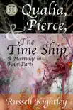 Qualia, Pierce, & the Time Ship sinopsis y comentarios